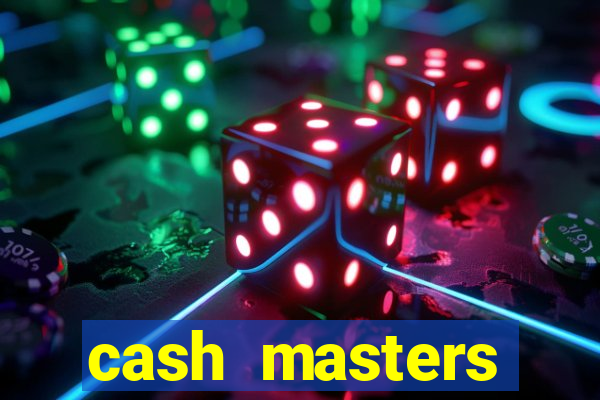 cash masters dinheiro infinito