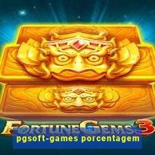 pgsoft-games porcentagem