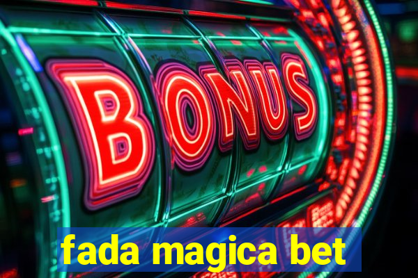 fada magica bet