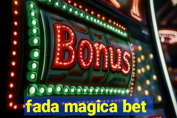 fada magica bet