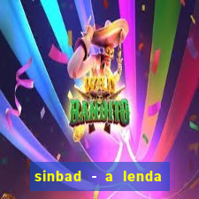 sinbad - a lenda dos sete mares superflix