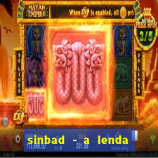 sinbad - a lenda dos sete mares superflix