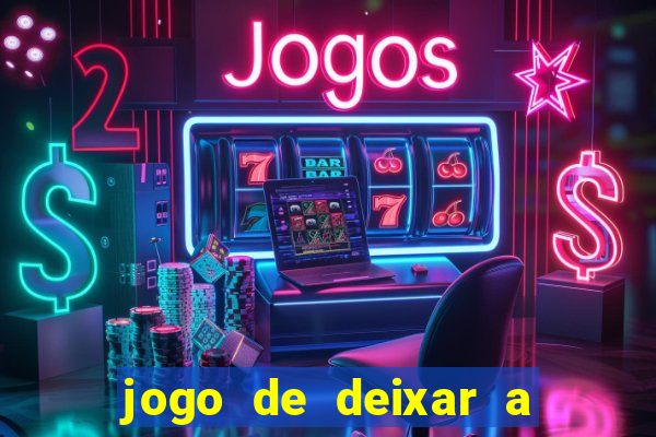 jogo de deixar a mulher nua