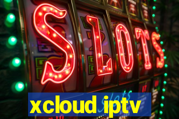 xcloud iptv