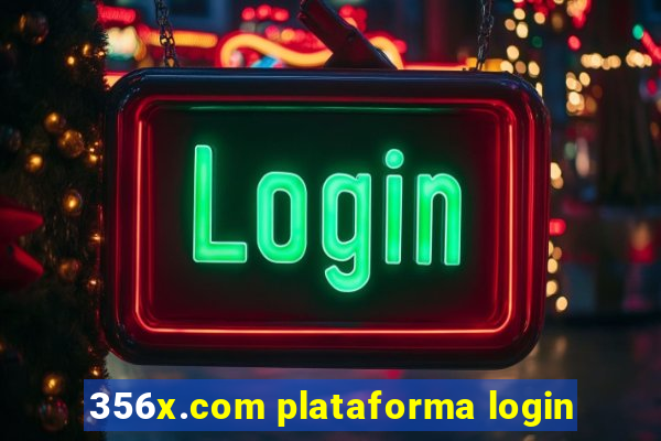 356x.com plataforma login