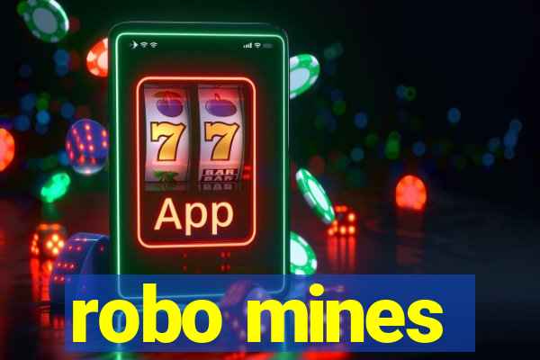 robo mines