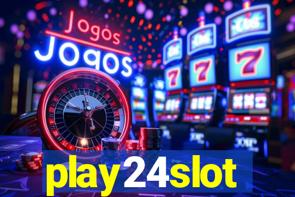 play24slot