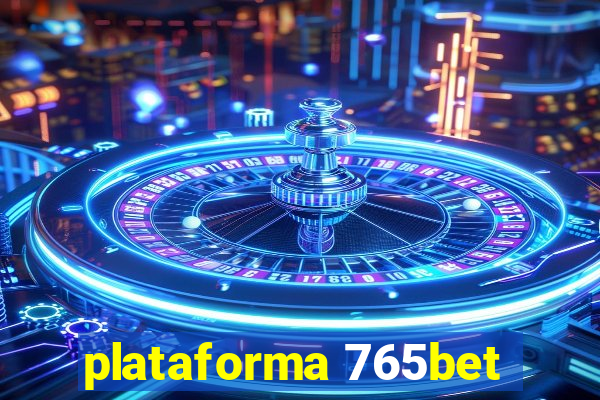 plataforma 765bet