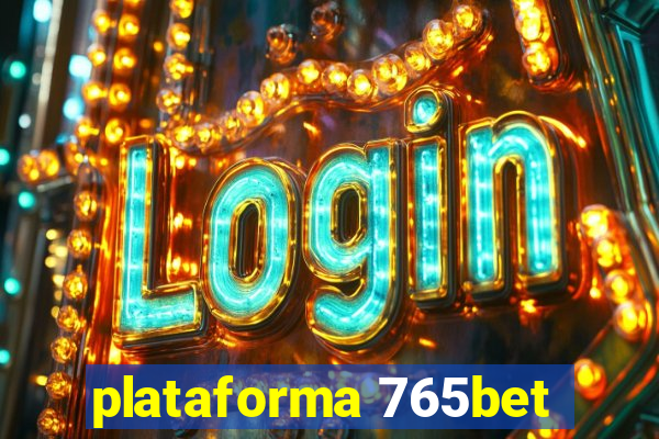 plataforma 765bet