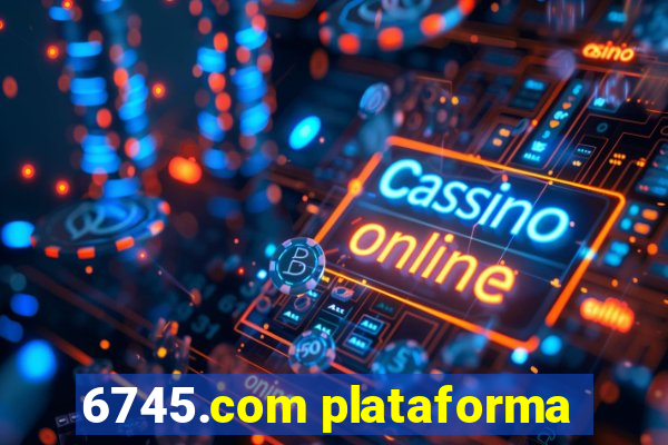 6745.com plataforma