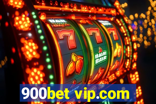 900bet vip.com