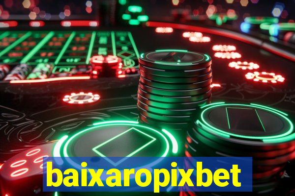 baixaropixbet