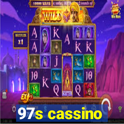 97s cassino