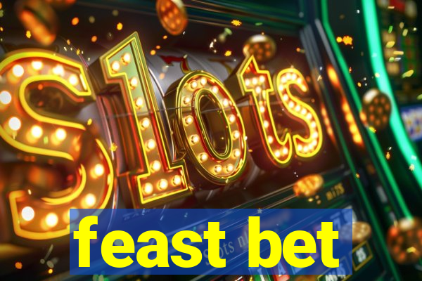 feast bet