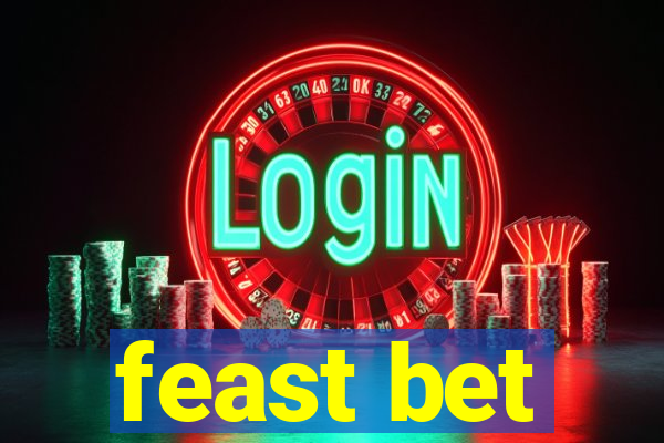 feast bet