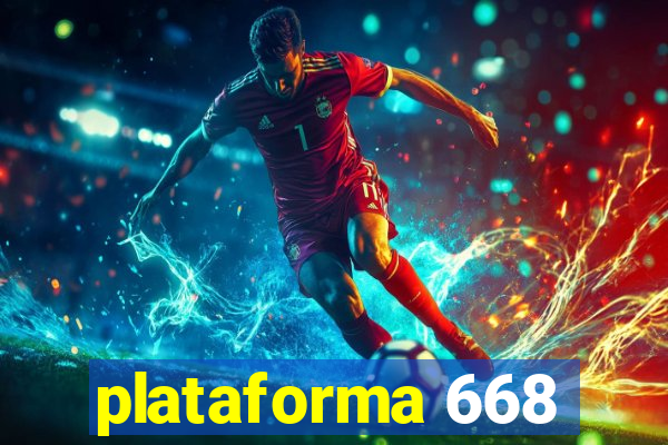 plataforma 668