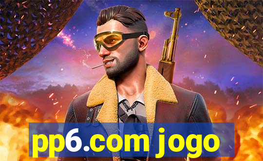 pp6.com jogo