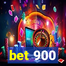 bet 900