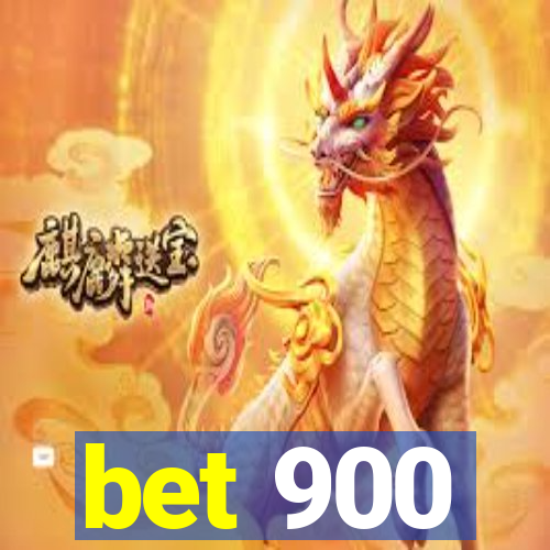 bet 900