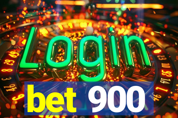 bet 900