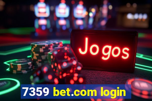 7359 bet.com login