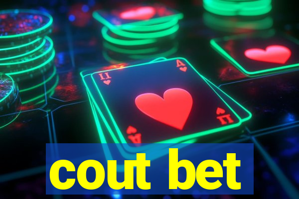 cout bet