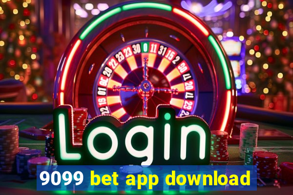 9099 bet app download