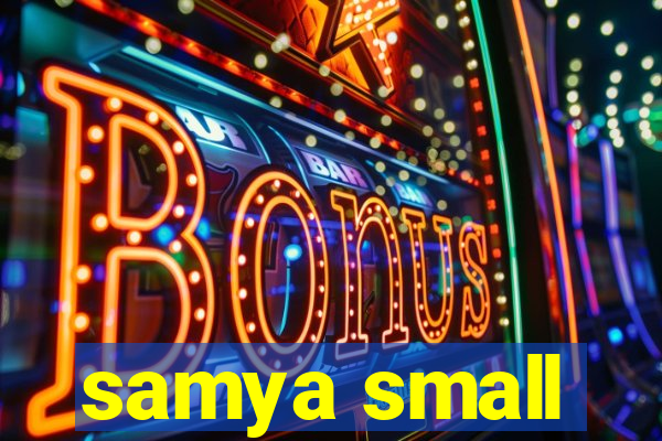 samya small