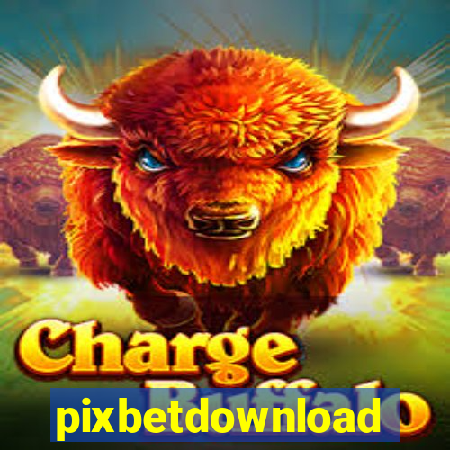 pixbetdownload