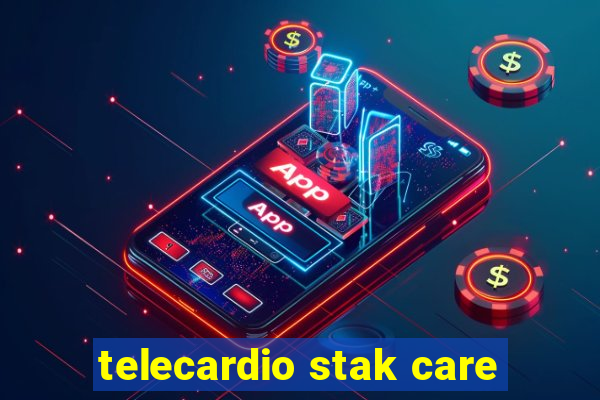 telecardio stak care