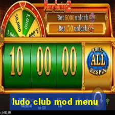 ludo club mod menu