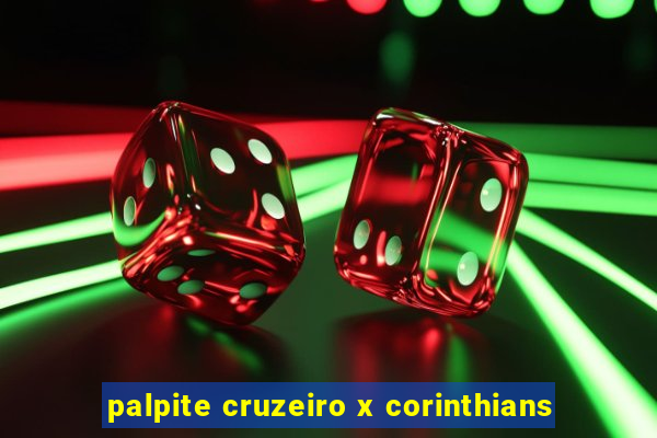 palpite cruzeiro x corinthians