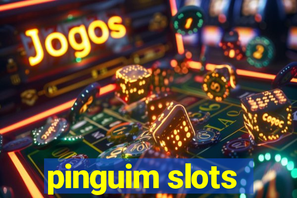 pinguim slots