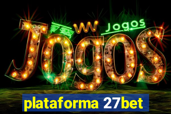 plataforma 27bet