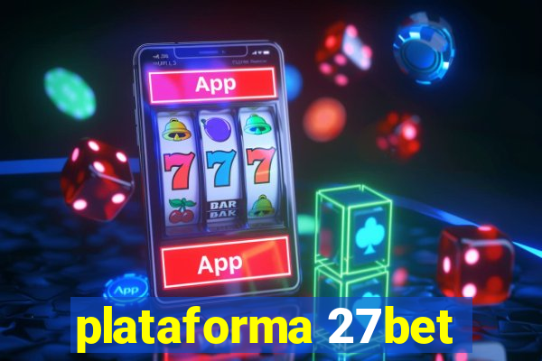 plataforma 27bet