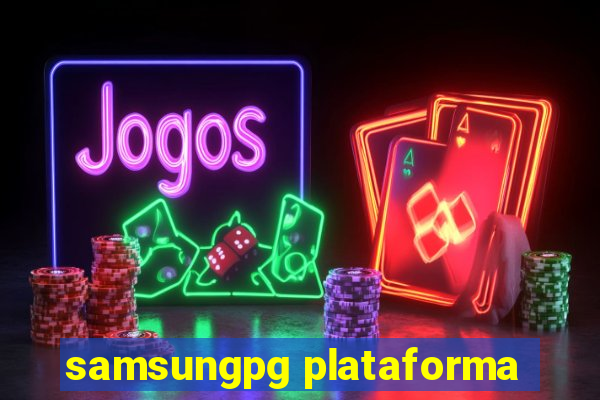 samsungpg plataforma