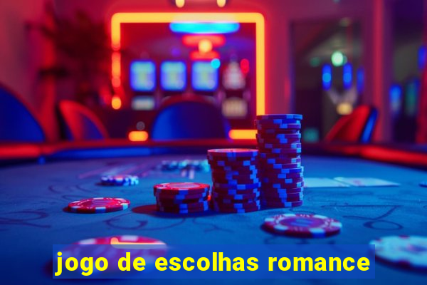 jogo de escolhas romance