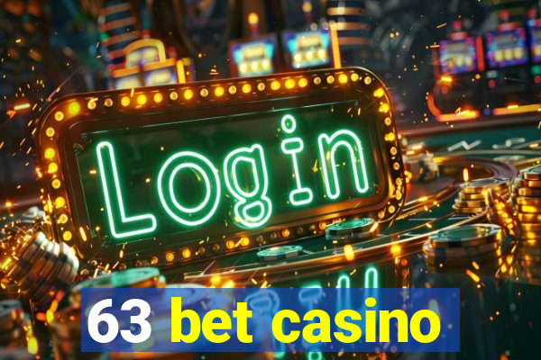 63 bet casino