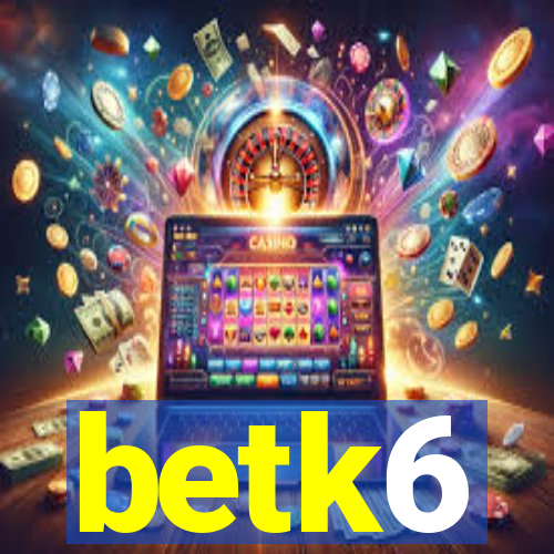 betk6