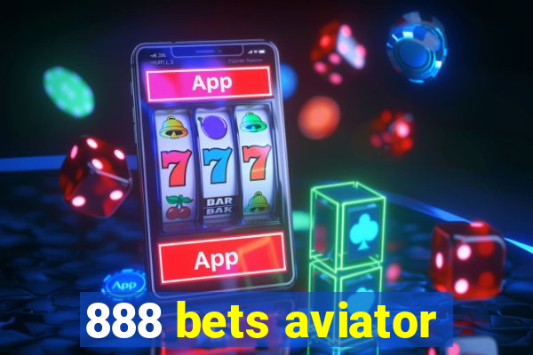 888 bets aviator