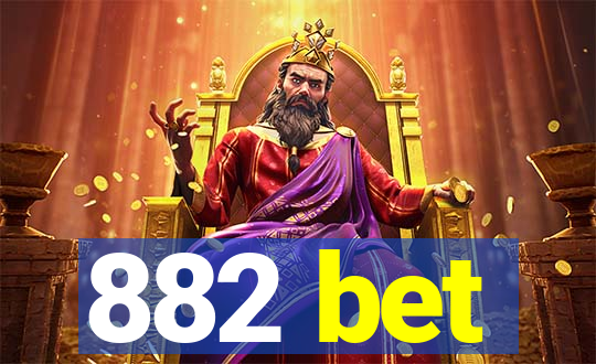 882 bet