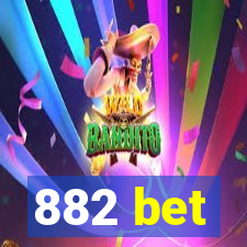 882 bet