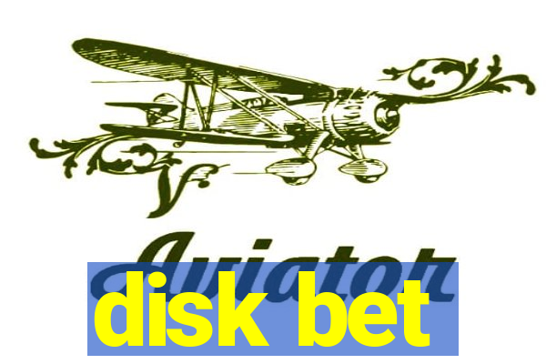 disk bet