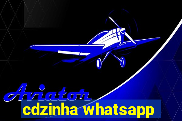 cdzinha whatsapp