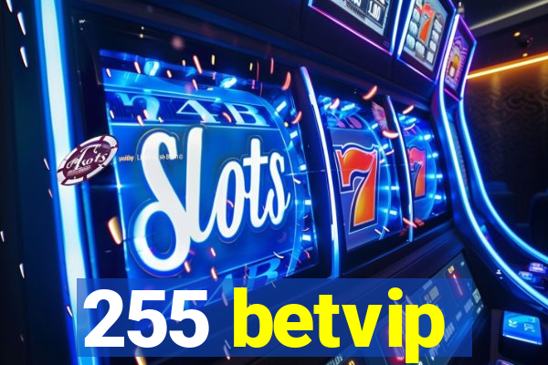 255 betvip