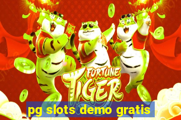 pg slots demo gratis