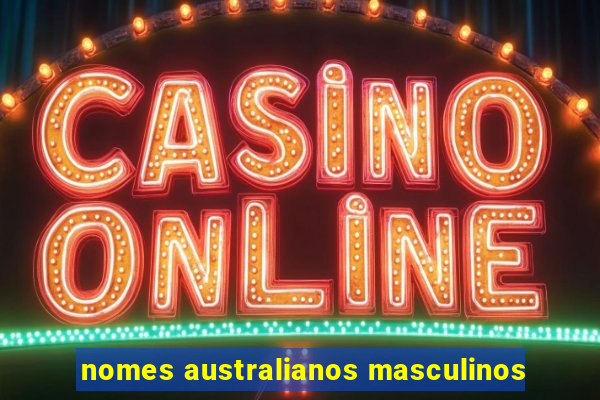 nomes australianos masculinos