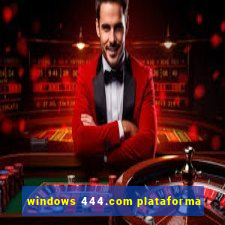 windows 444.com plataforma