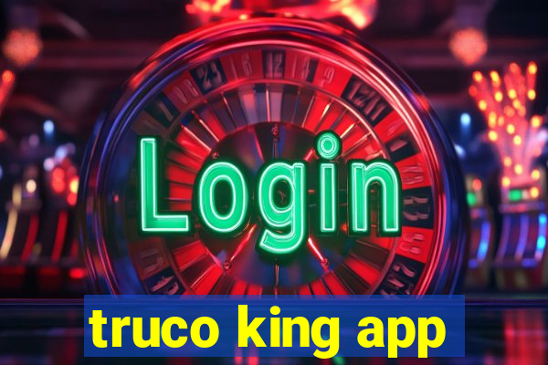 truco king app