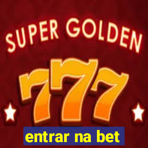 entrar na bet